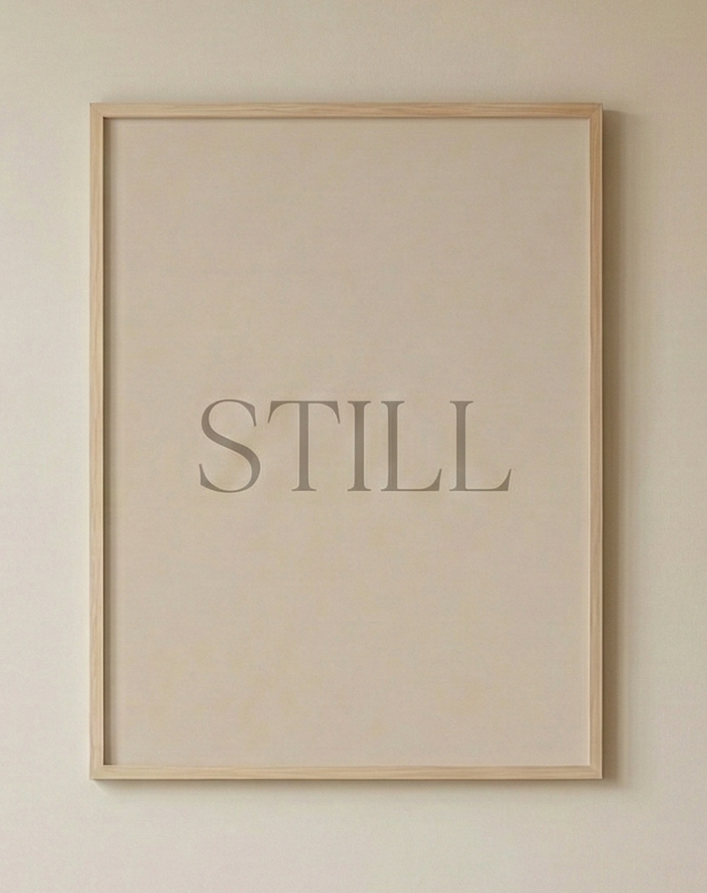 Still – Nursery Wall Art Poster